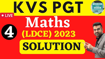 KVS PGT Maths LDCE EXAM 2023 Solution Part-4