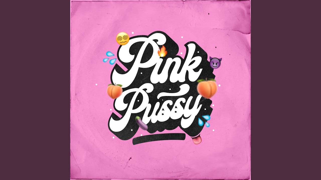 Pink Pussy Youtube