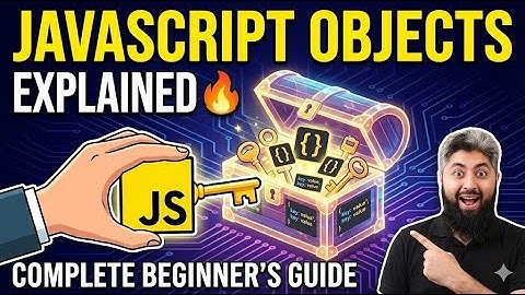 Objects in JavaScript 🧩 | Keys, Values, Methods, Dot Notation