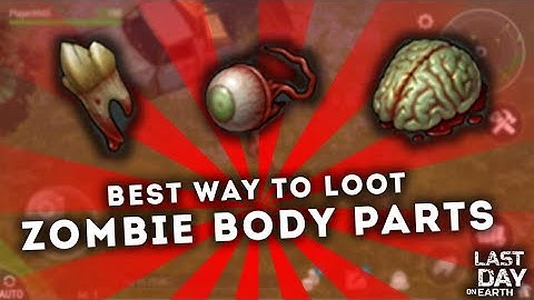 BEST WAY TO LOOT ZOMBIE BODY PARTS | LAST DAY ON EARTH SURVIVAL 1.6.5 iOS/Android Gameplay