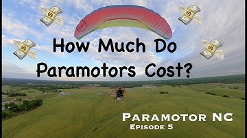 Paramotor NC - Episode 5 - How Much Do Paramotors Cost #ParamotorNC