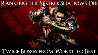 Ranking the Sekiro Shadows Die Twice Bosses from Worst to Best