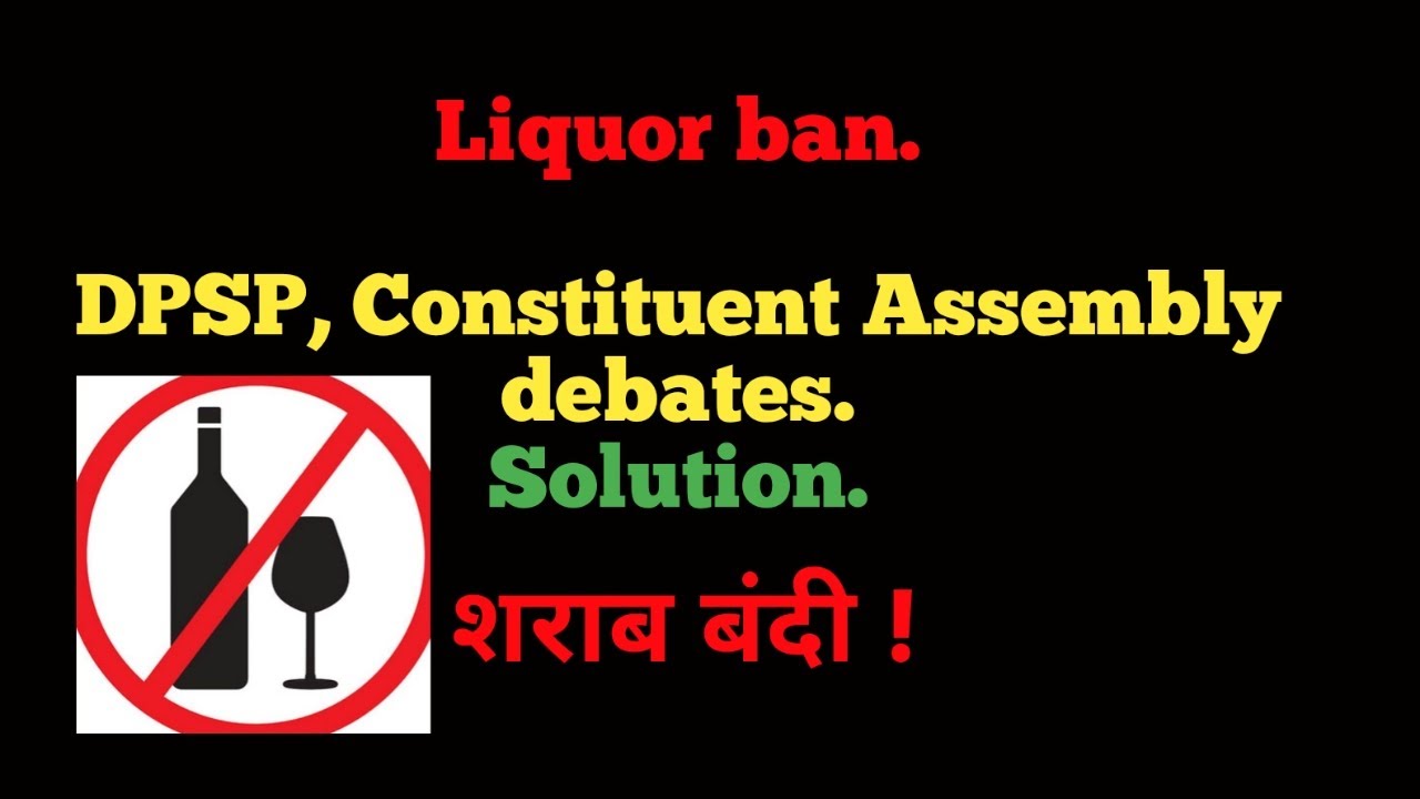 Liquor banSolution for liquor regulationsliquor ban in biharliquor ban in india upsc ias 
