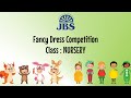 Fancy Dress Competition - Class : Nursery
