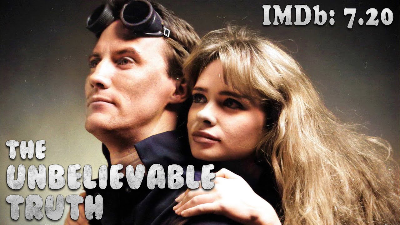 Drama "The Unbelievable Truth" Romance, Comedy, full movie YouTube