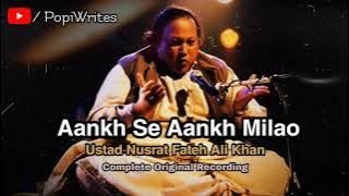 Aankh Se Aankh Milao - Ustad Nusrat Fateh Ali Khan