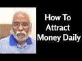 How To Attract Money Daily