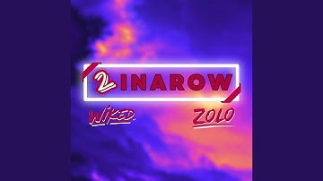 2INAROW (feat. Zolo)