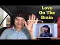 Rihanna - Love On The Brain | REACTION