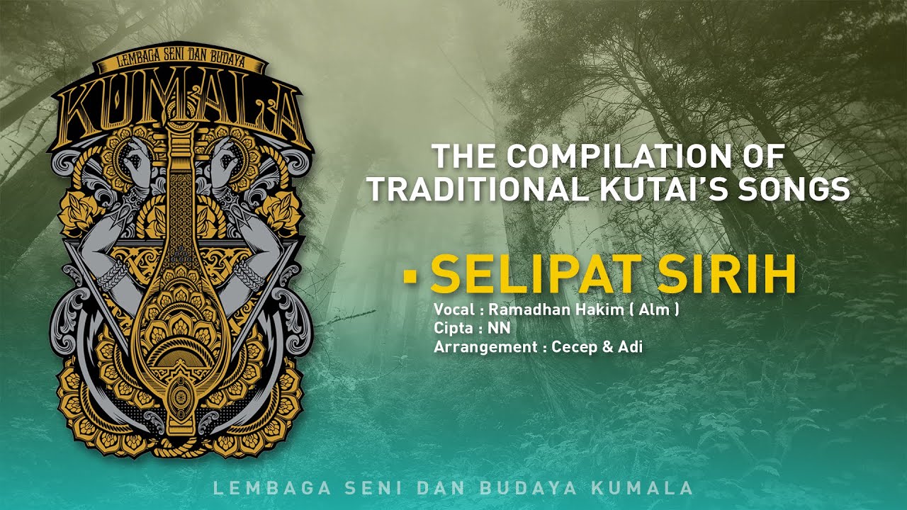 Selipat Sirih - The Compilation of Traditional Kutai's Songs