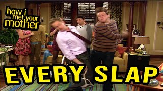 The Entire Slap Saga All 8 Slaps   How I Met Your Mother