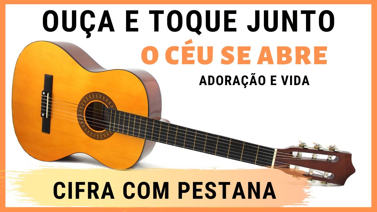 O Céu Começa Em Você Pdf O Céu Se Abre - Cifra Original - Adoração e vida - YouTube