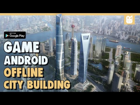 10 Game Android Offline Simulasi City Building Terbaik 2021