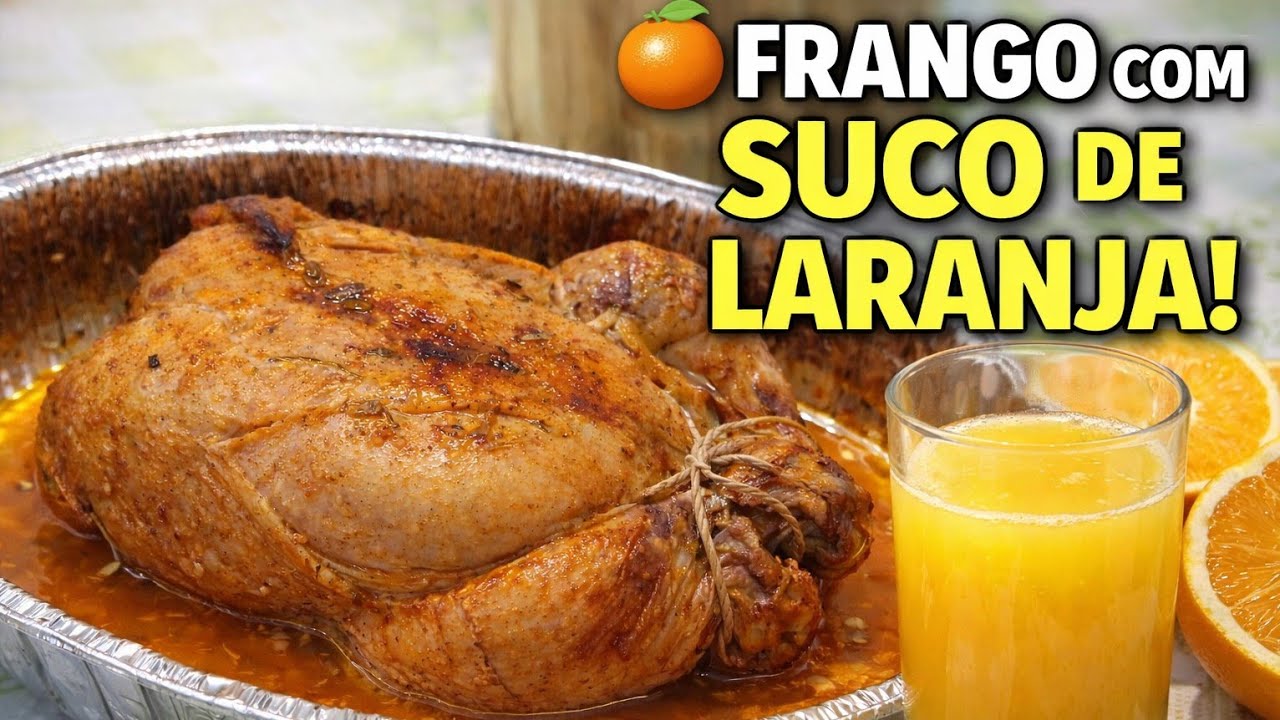 FRANGO COM SUCO DE LARANJA🍊🍗fica SUPER  SUCULENTO e  Dourado! 