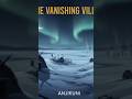 The Anjikuni Incident: A Whole Village Vanishes in Canada #canada #unsolvedmysteries