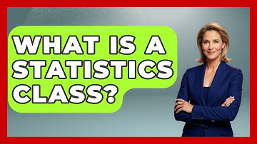 What Is A Statistics Class? - The Friendly Statistician