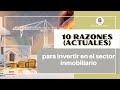 10 razones (actuales) para invertir en el sector inmobiliario de Madrid