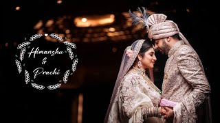 WEDDING FILM 2022 || PRACHI & HIMANSHU || DESTINATION WEDDING || HYATT REGENCY GURUGRAM