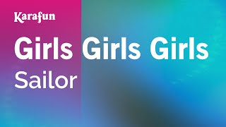 Girls Girls Girls - Sailor | Karaoke Version | KaraFun
