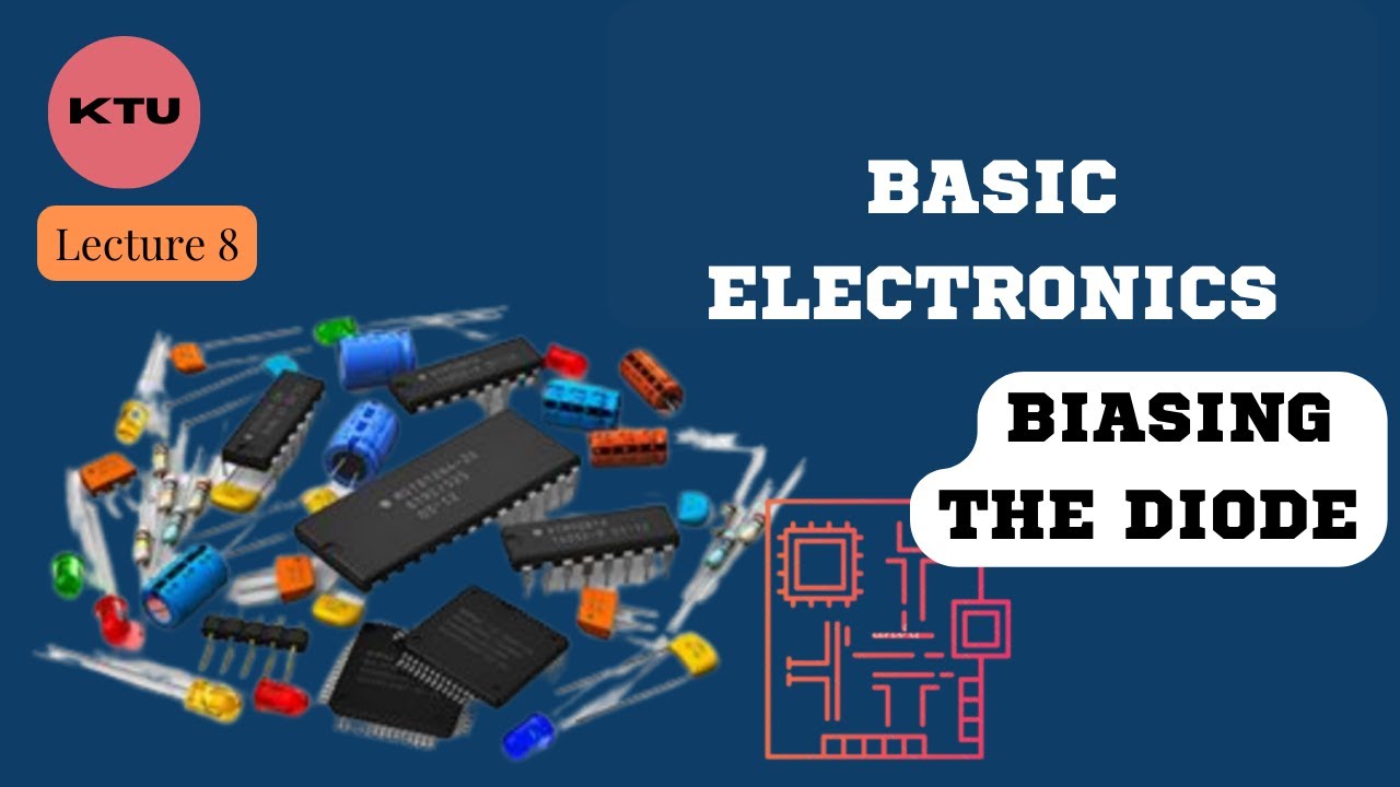 EST 130 BASICS OF ELECTRONICS ENGINEERING || BIASING OF PN JUNCTION ...