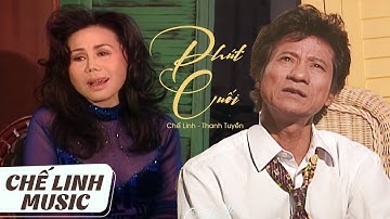 CHẾ LINH & THANH TUYỀN - PHÚT CUỐI (LAM PHƯƠNG) | 4K bản đẹp chất lượng âm thanh tốt nhất