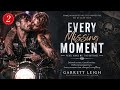 Every Missing Moment by Garrett Leigh | MM Romance Audiobook (Part 2)
