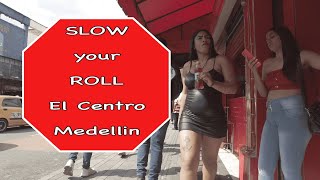 El Centro Stroll, Medellin