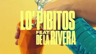 Video thumbnail of "Lo' Pibitos - Nada que ver Feat. De La Rivera"