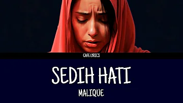 Malique - Sedih Hati (lirik)