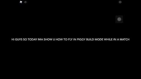 How to fly while in a match in piggy build mode