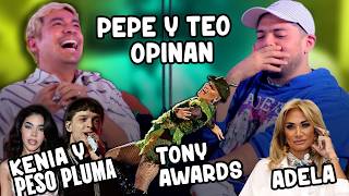 Kenia Os y Peso Pluma Terminan 😱 | Pink en los Tony | Adela Gana! | Pepe & Teo Opinan