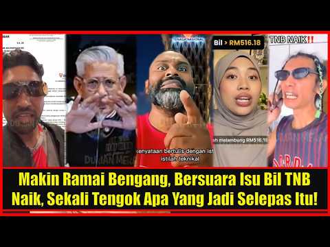 Makin Ramai Bengang, Bersuara Isu Bil TNB Naik, Sekali Tengok Apa Yang Jadi Selepas Itu!!