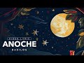 Bacilos - Anoche (Lyric Video)