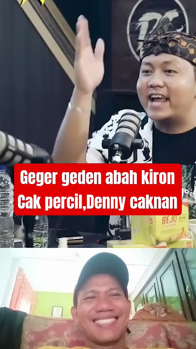 Abah kirun dan cak percil di undang podcast Denny caknan #dennycaknan #cakpercil