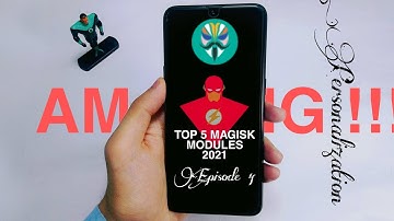Top 5 Most useful Magisk Modules 2021 | EP4