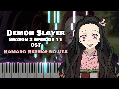 Demon Slayer Season 3 Ep11 Ost Kamado Nezuko No UtaGo Shiina Feat. Nami Nakagawa