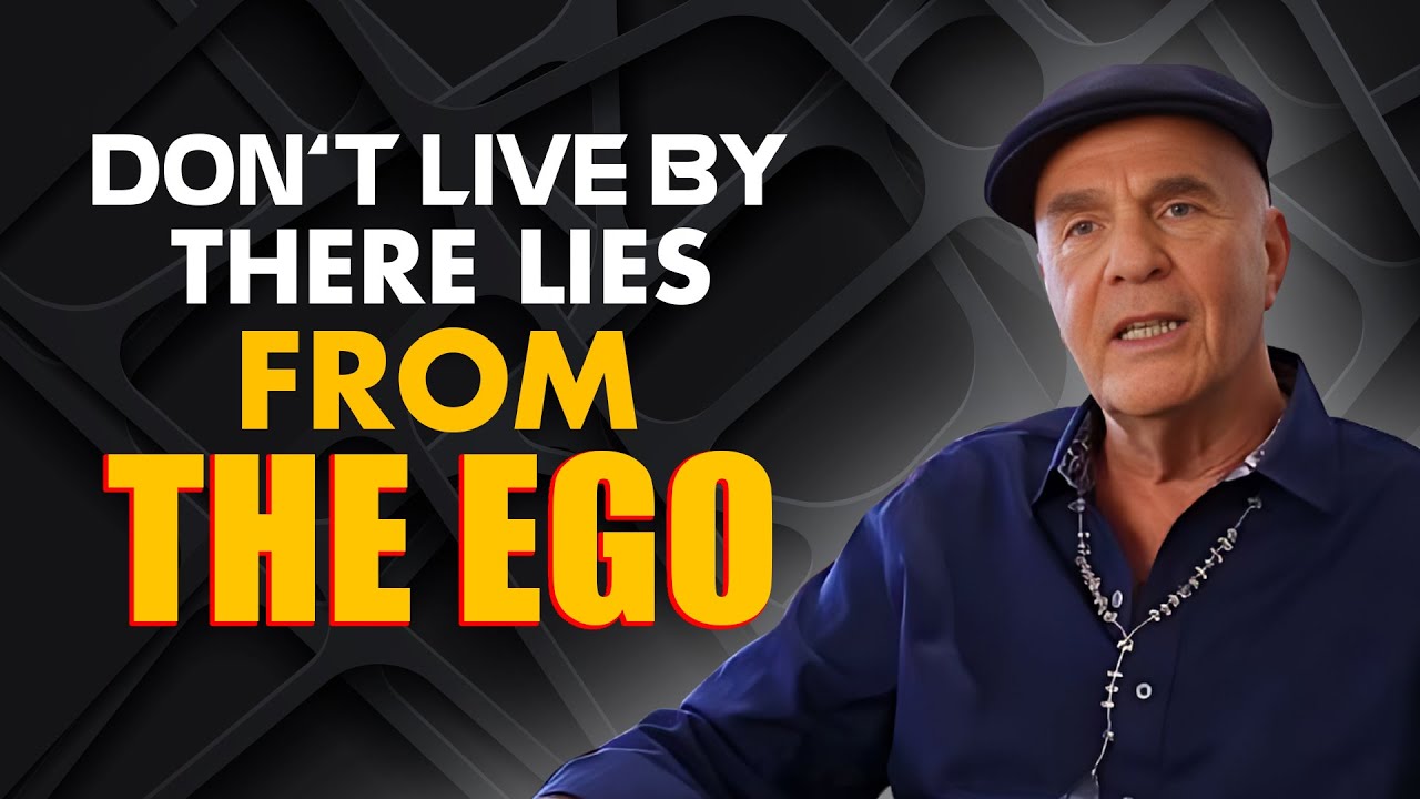 Wayne Dyer | 4 Lies The Ego Tells You About Who You Are (From The Shift