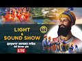 LIVE - Light &amp; Sound Show - Gurudwara Rewalsar Sahib,, Mandi Himachal Pardesh