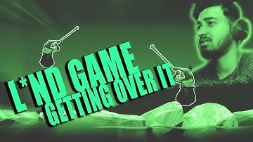 L*ND GAME HAI YE | Getting Over it #1 | Face Cam First Time