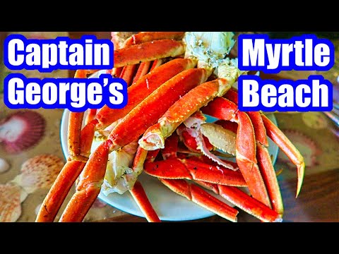 CAPTAIN GEORGE'S SEAFOOD BUFFET MYRTLE BEACH RESTAURANT REVIEW! ALL YOU CAN EAT CRAB LEGS!