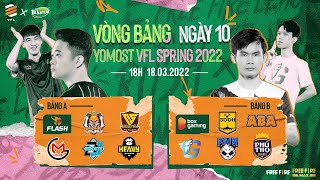 Yomost VFL Spring 2022 [Ngày 10] Team Flash thi đấu thăng hoa, Heavy giành về 1 Booyah!