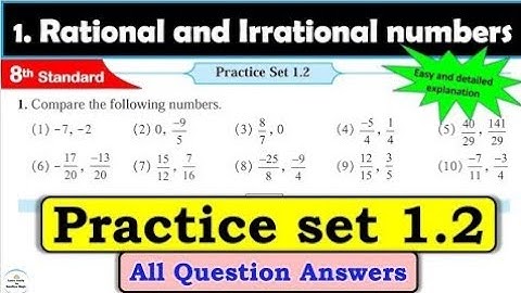 Practice set 1.2| class 8th| maths Chapter 1| Rational & Irrational number|#class8 #dhivareclasses 