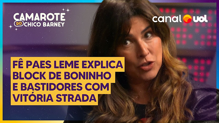 BBB 25: Fê Paes Leme expõe block de Boninho, surpresa com Gracy e pódio | Camarote do Chico Barney