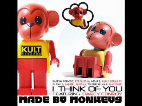 Made By Monkeys Feat Darcy Conroy - I Think of You...