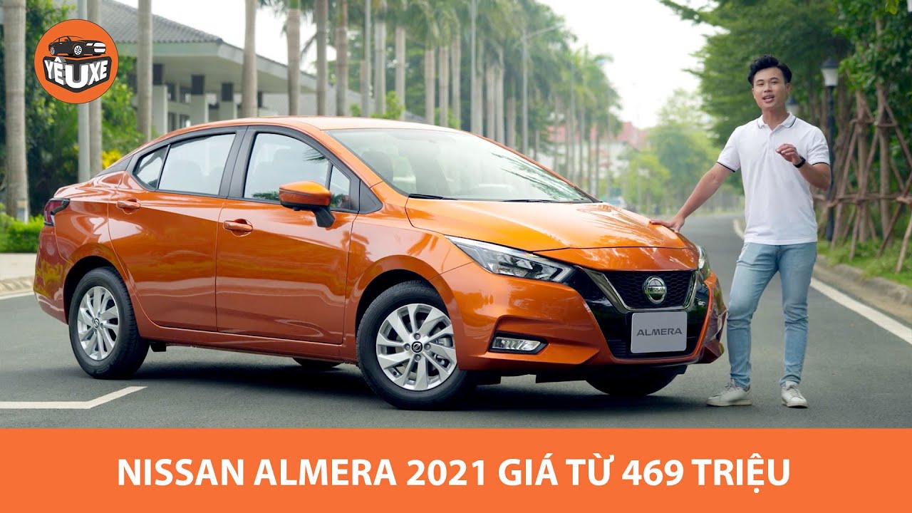 Hãng xe Nissan – Trải nghiệm nhanh HÀNG NÓNG Nissan Almera 2021 giá từ 469 triệu, đấu Vios, City |Yêu Xe|