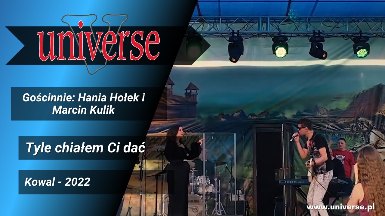 Universe - Tyle chciałem ci dać - KOWAL - 04.06.2022