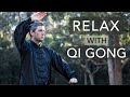 How to relax with Qi Gong