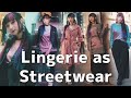 5 ways to wear Lingerie in Streetwear | Tokyo Fashion