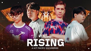 RISING // VALORANT Champions | A VCT Pacific Documentary Episode 4