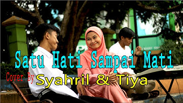 SATU HATI SAMPAI MATI (Thomas Arya) - TIYA & SYAHRIL (Cover Dangdut)